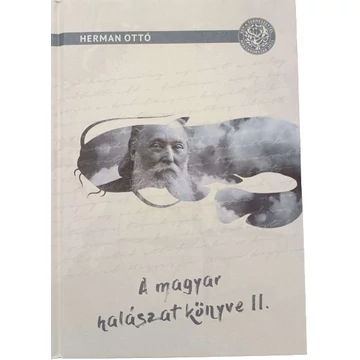 Herman Ottó A Magyar Halászat Könyve 2.