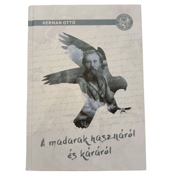 Herman Ottó A Madarak Hasznáról És Káráról