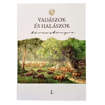 Vadászok És Halászok Hármaskönyve 1.