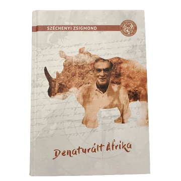 Széchenyi Zsigmond Denaturált Afrika