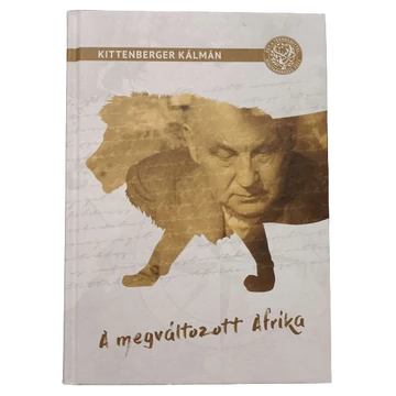 Kittenberger Kálmán A Megváltozott Afrika