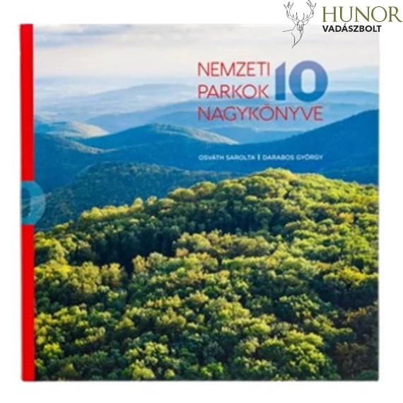 Könyv Osváth Sarolta Nemzeti Parkok Nagykönyve