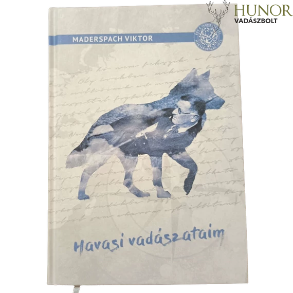 Maderspach Viktor Havasi Vadászataim