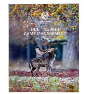 Könyv Hunting And Game Management In Hungary