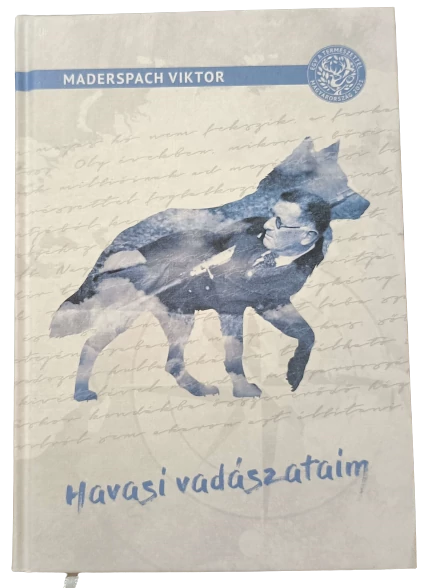 Maderspach Viktor Havasi Vadászataim
