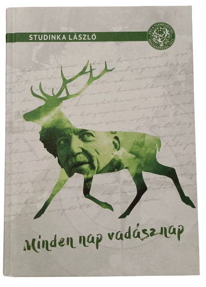 Studinka László Minden Nap Vadásznap